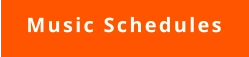 Music Schedules